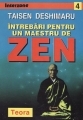 Intrebari pentru un maestru de Zen